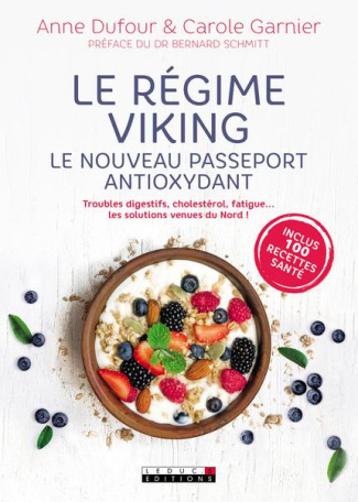 Le régime viking. Le nouveau passeport antioxydant