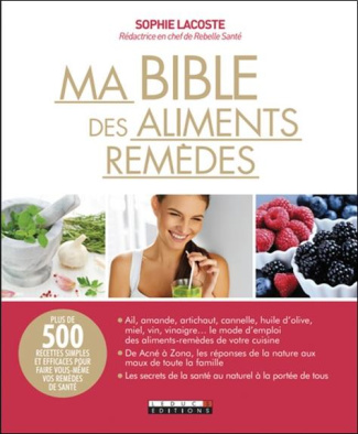 Ma bible des aliments remèdes