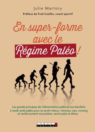 En super forme avec le Régime Paléo !