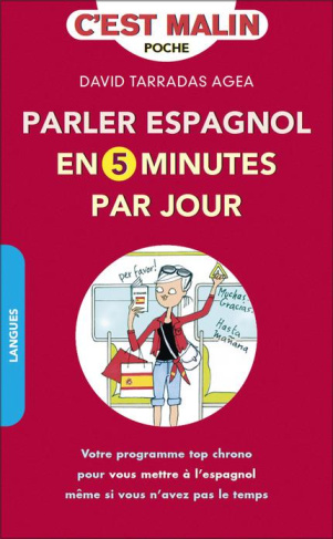 Parler espagnol en 5 minutes par jour