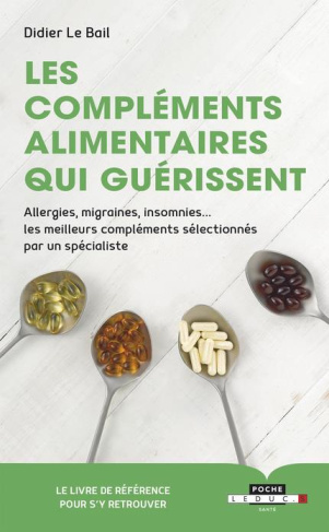 Les compléments alimentaires qui guérissent