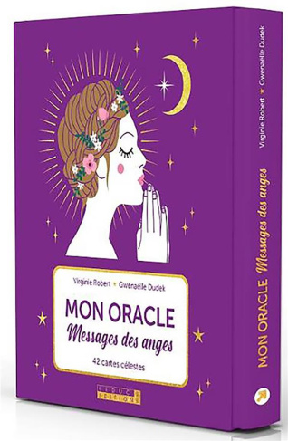 Mon oracle Messages des anges. 42 cartes célestes