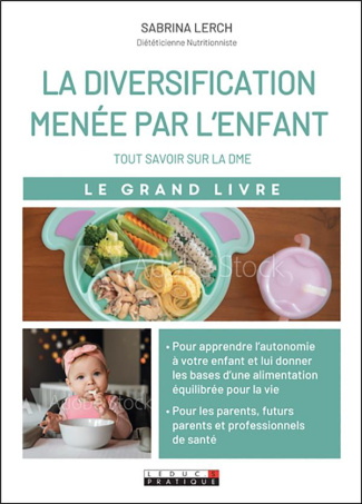 La diversification menée par l’enfant. Tout savoir sur la DME