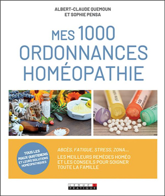 Mes 1000 ordonnances homéopathie