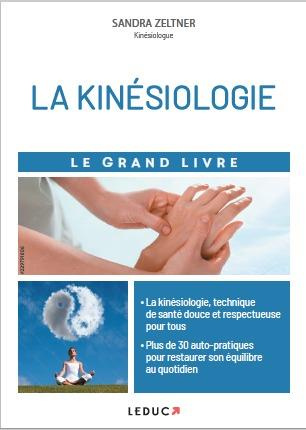 La kinésiologie. Le grand livre