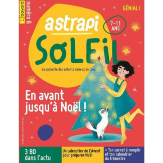 Astrapi Soleil N° 6, décembre 2020-janvier-février 2021 : En avant jusqu'à Noël !