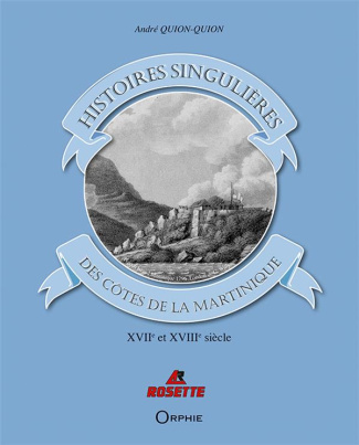 Histoires singulières des côtes de la Martinique
