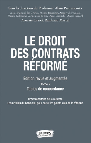 Droit des contrats réformé. 2 volumes, Edition revue et augmentée