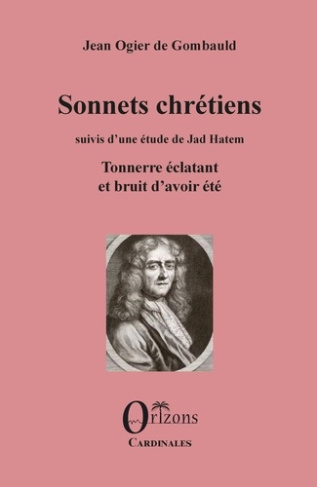 Sonnets chrétiens suivis d'une étude de Jad Hatem. Tonnerre éclatant et bruit d'avoir été