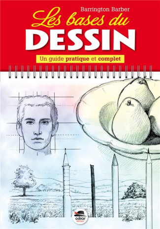 Les bases du dessin - Un guide pratique et complet