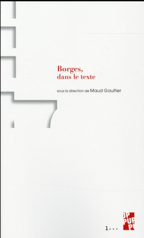 BORGES DANS LE TEXTE