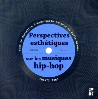 Perspectives esthétiques sur les musiques hip-hop