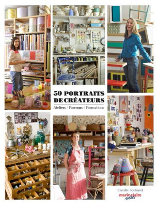 50 portraits de créateurs. Ateliers, parcours, formations