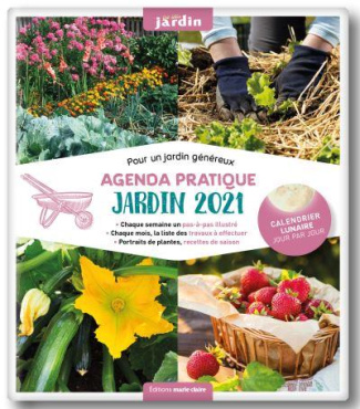 Agenda pratique du jardin. Edition 2021