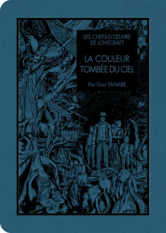 Les chefs-d'oeuvre de Lovecraft : La Couleur tombée du ciel