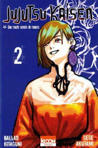 Jujutsu Kaisen - Roman Tome 2 : Une route semée de ronces