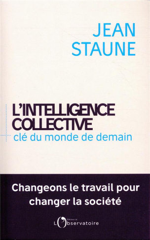 L'intelligence collective, clé du monde de demain