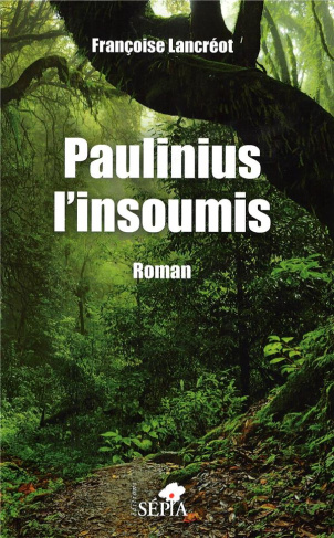 Paulinius l'insoumis