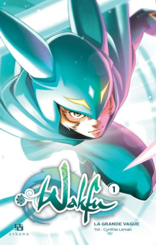 Wakfu, la grande vague Tome 1