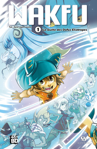 Wakfu Tome 1 : La Quête des Dofus Eliatropes - 48h BD 2023