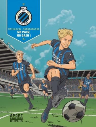 F.C. Brugge. Tome 1 : Le chemin de la gloire
