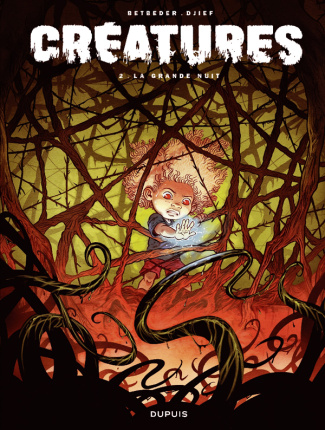 Créatures Tome 2 : La grande nuit
