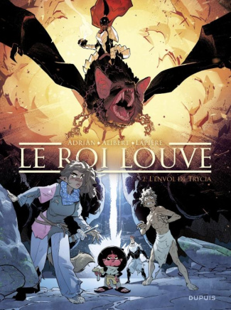 Le Roi Louve Tome 2 : L'envol de Trycia
