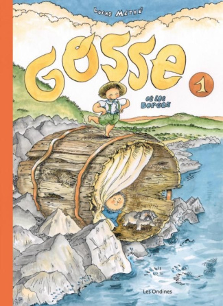 Gosse Tome 1 : Gosse et les Berges
