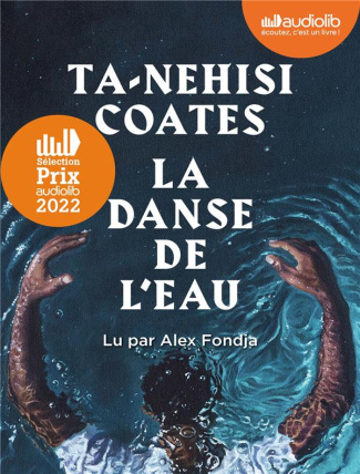 La danse de l'eau. 2 CD audio MP3