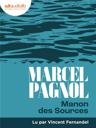 Manon des sources. 1 CD audio