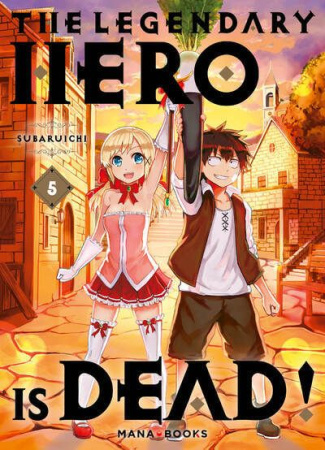 The Legendary Hero is Dead Tome 5
