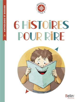 6 histoires pour rire. Cycle 3