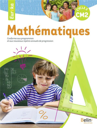 Mathématiques Eureka CM2. Livre de l'élève, Edition 2020
