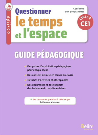 Questionner le temps et l'espace CE1 Odyssée. Guide pédagogique, Edition 2021