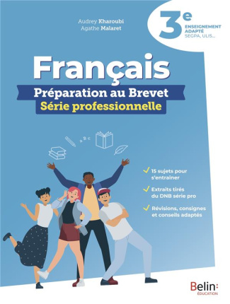 Français 3e enseignement adapté. Préparation au Brevet Série professionnelle