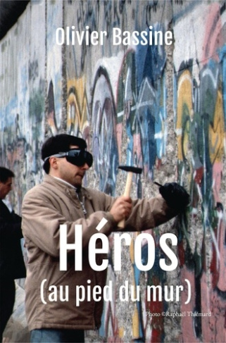 Héros (au pied du mur)