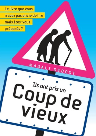Ils ont pris un coup de vieux. Le livre que vous n'avez pas envie de lire mais êtes-vous prêts ?