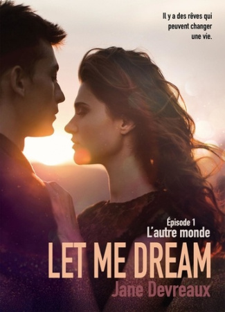 Let Me Dream. Episode 1, L'autre monde