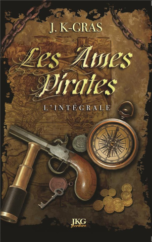 Les âmes pirates L'intégrale