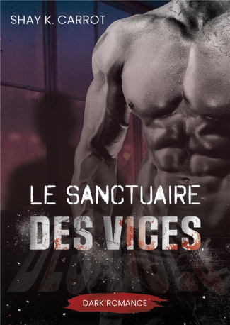 Le Sanctuaire des Vices