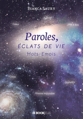 Paroles, éclats de vie. Mots-Emois