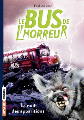 Le bus de l'horreur Tome 2 : La nuit des apparitions