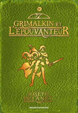 L'Epouvanteur Tome 9 : Grimalkin et l'épouvanteur