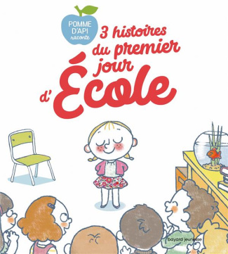 3 histoires du premier jour d'école. Une grenouille à l'école ; Ecoute bien, Linette ! ; Une incroya