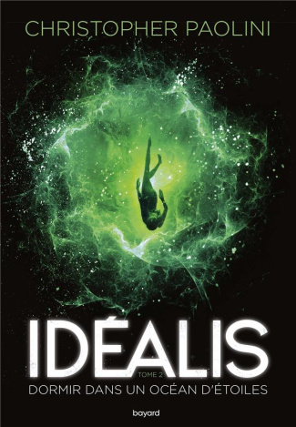 Idéalis Tome 2 : Dormir dans un océan d'étoiles