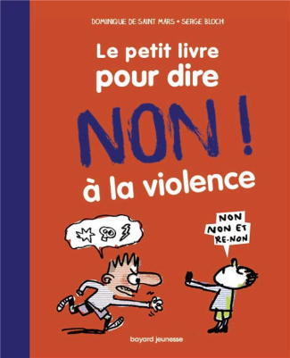 Le petit livre pour dire non ! à la violence
