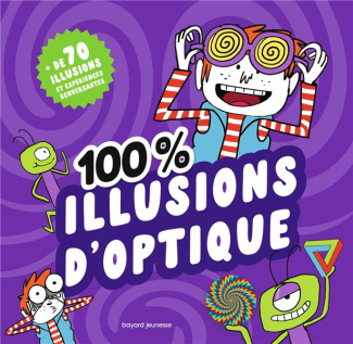 100 % illusions d'optique. Avec des cartes magiques, des lunettes 3D, une moire, une tirelire magiqu