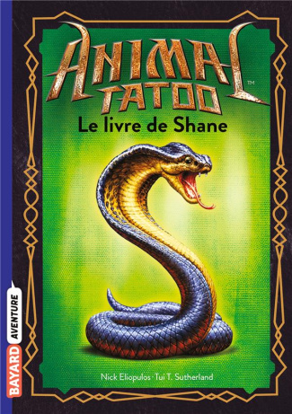 Animal Tatoo : Le livre de Shane