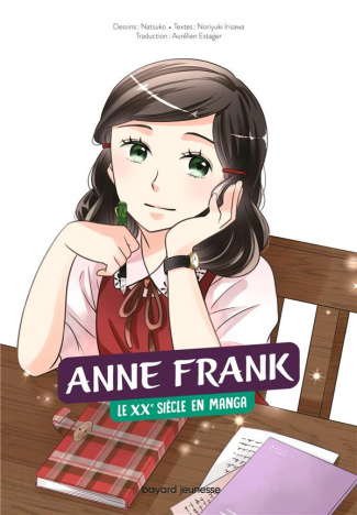 Le XXe siècle en manga Tome 4 : Anne Frank. 1929-1945