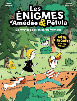 Les énigmes d'Amédée & Pétula. Le mystère des chips au fromage